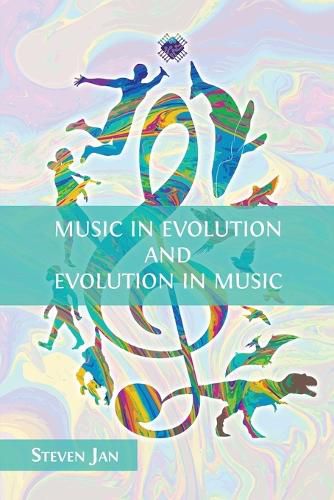 Cover image for Music in Evolution and Evolution in Music