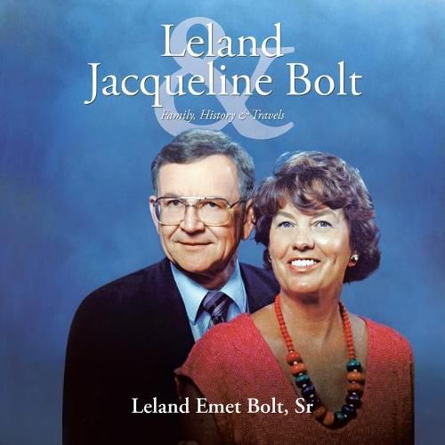 Cover image for Leland & Jacqueline Bolt