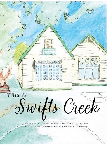 Cover image for This is Swifts Creek