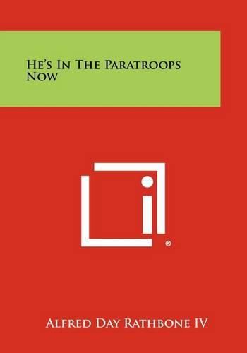 Cover image for He's in the Paratroops Now