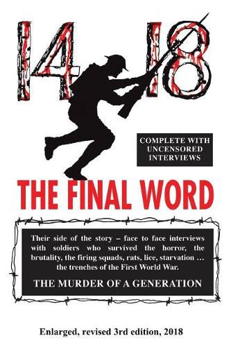 14-18 The Final Word: from the trenches of the first world war