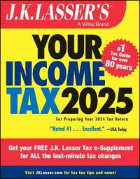 Cover image for J.K. Lasser's Your Income Tax 2025