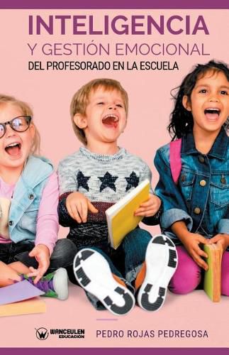 Cover image for Inteligencia Y Gesti n Emocional del Profesorado En La Escuela