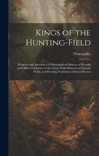 Cover image for Kings of the Hunting-field