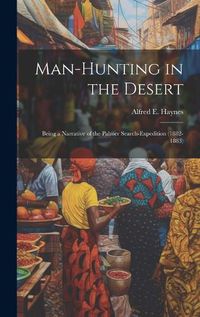 Cover image for Man-Hunting in the Desert