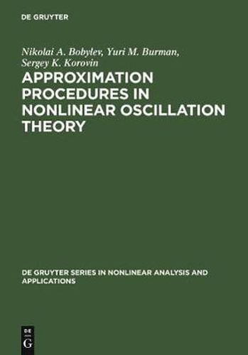 Cover image for Approximation Procedures in Nonlinear Oscillation Theory