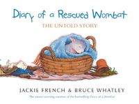 Cover image for Diary of a Rescued Wombat: The Untold Story