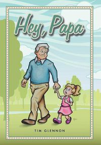 Cover image for Hey, Papa