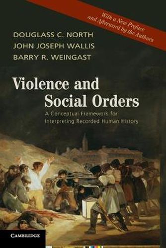 Cover image for Violence and Social Orders: A Conceptual Framework for Interpreting Recorded Human History