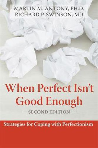 Cover image for When Perfect Isn't Good Enough: Strategies for Coping with Perfectionism