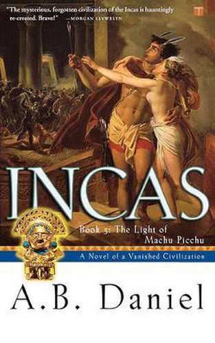 Cover image for Incas: Book 3: The Light of Machu Picchu