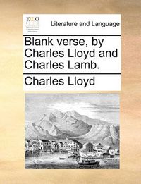 Cover image for Blank Verse, by Charles Lloyd and Charles Lamb.