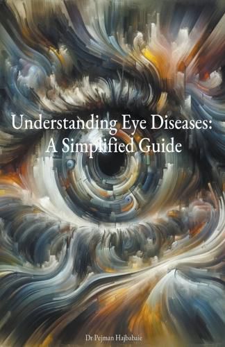 Cover image for Understanding Eye Diseases