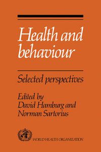 Cover image for Health and Behaviour: Selected Perspectives