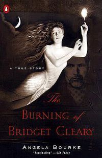 Cover image for The Burning of Bridget Cleary: A True Story