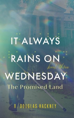 Cover image for It Always Rains on Wednesday, Book Three