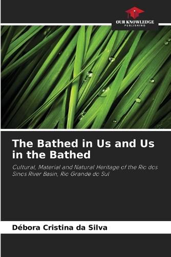 Cover image for The Bathed in Us and Us in the Bathed