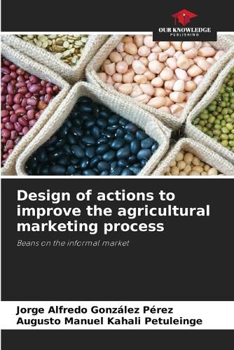 Cover image for Design of actions to improve the agricultural marketing process