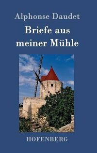 Cover image for Briefe aus meiner Muhle