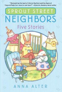 Cover image for Sprout Street Neighbors: Five Stories