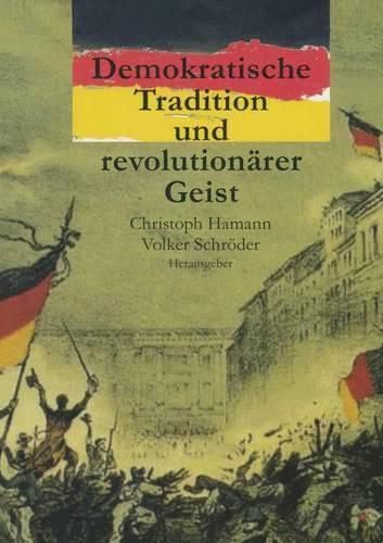 Cover image for Demokratische Tradition und revolutionarer Geist: Erinnern an 1848 in Berlin