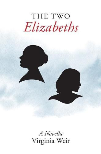 Cover image for The Two Elizabeths