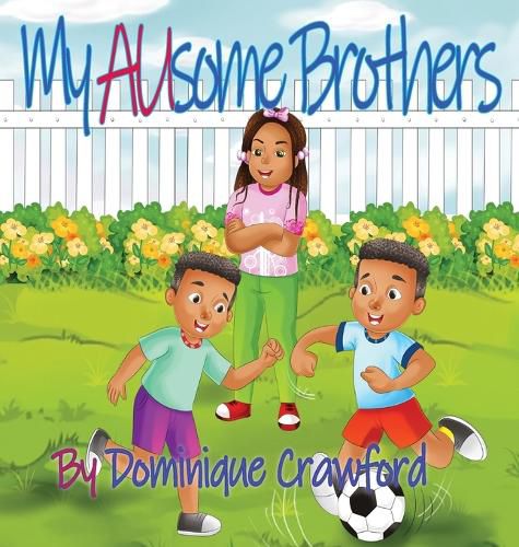 Cover image for My AUsome Brothers