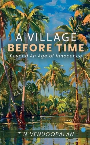 Cover image for A VILLAGE BEFORE TIME.