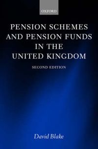 Cover image for Pension Schemes and Pension Funds in the United Kingdom