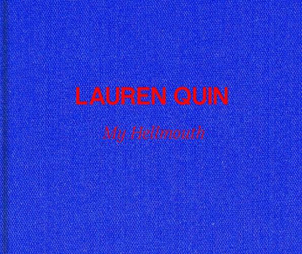 Lauren Quin: My Hellmouth