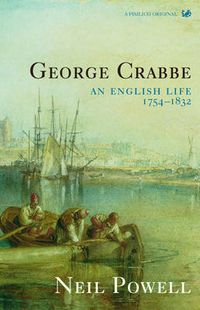 Cover image for George Crabbe: An English Life