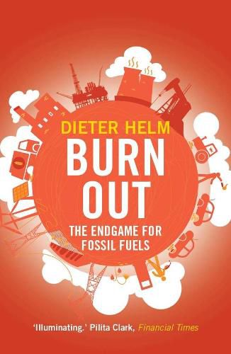 Cover image for Burn Out: The Endgame for Fossil Fuels