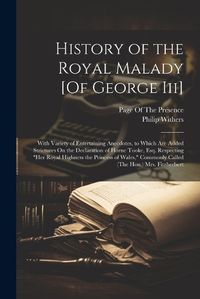 Cover image for History of the Royal Malady [Of George Iii]