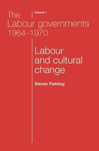Cover image for The Labour Governments 1964-1970