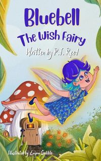 Cover image for Bluebell: The Wish Fairy