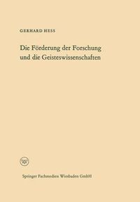 Cover image for Die Foerderung Der Forschung Und Die Geisteswissenschaften