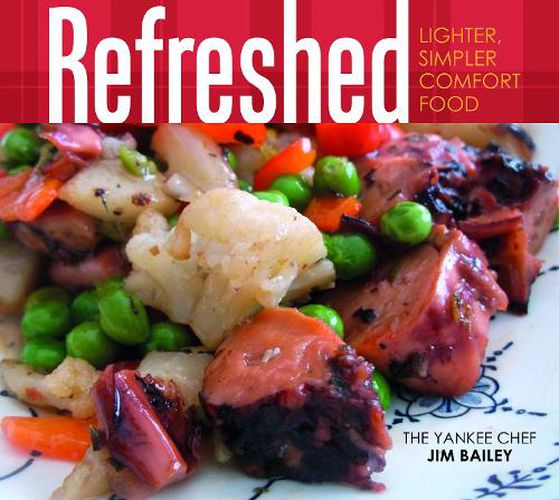 Cover image for Refreshed: Lighter, Simpler Comfort Food