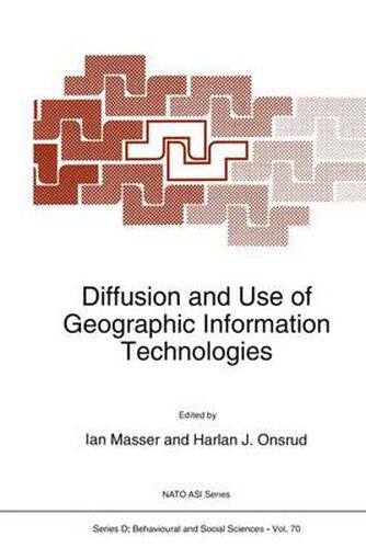 Cover image for Diffusion and Use of Geographic Information Technologies