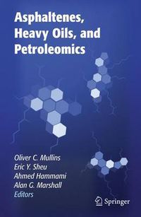 Cover image for Asphaltenes, Heavy Oils, and Petroleomics