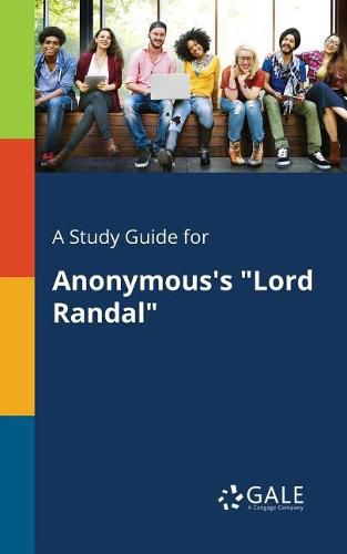 Cover image for A Study Guide for Anonymous's Lord Randal