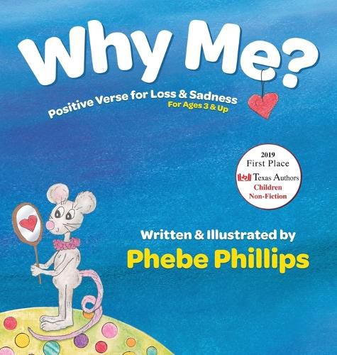 Cover image for Why Me? Positive Verse for Loss & Sadness: For Ages 3 & Up