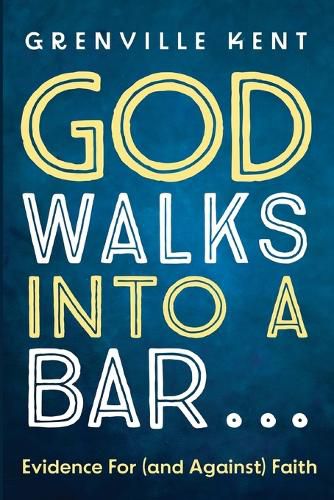 Cover image for God Walks Into a Bar . . .