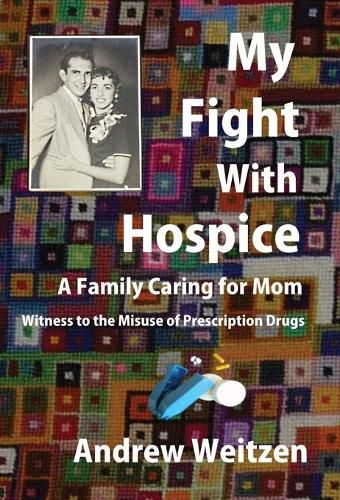 Cover image for My Fight With Hospice