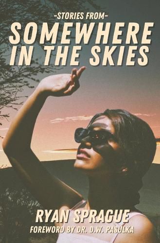 Cover image for Stories From Somewhere In The Skies