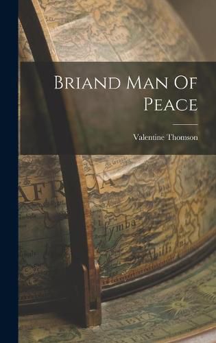 Cover image for Briand Man Of Peace