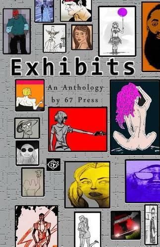 Cover image for Exhibits: an Anthology by 67 Press