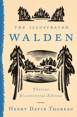 Cover image for The Illustrated Walden: Thoreau Bicentennial Edition