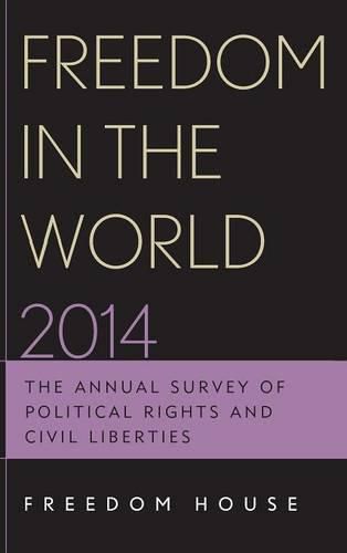 Cover image for Freedom in the World 2014: The Annual Survey of Political Rights and Civil Liberties