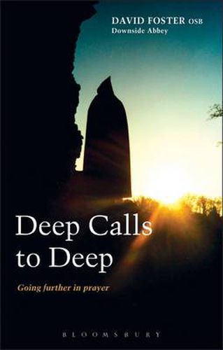 Deep Calls to Deep: Going Further in Prayer