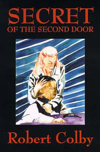 Cover image for Secret of the Second Door